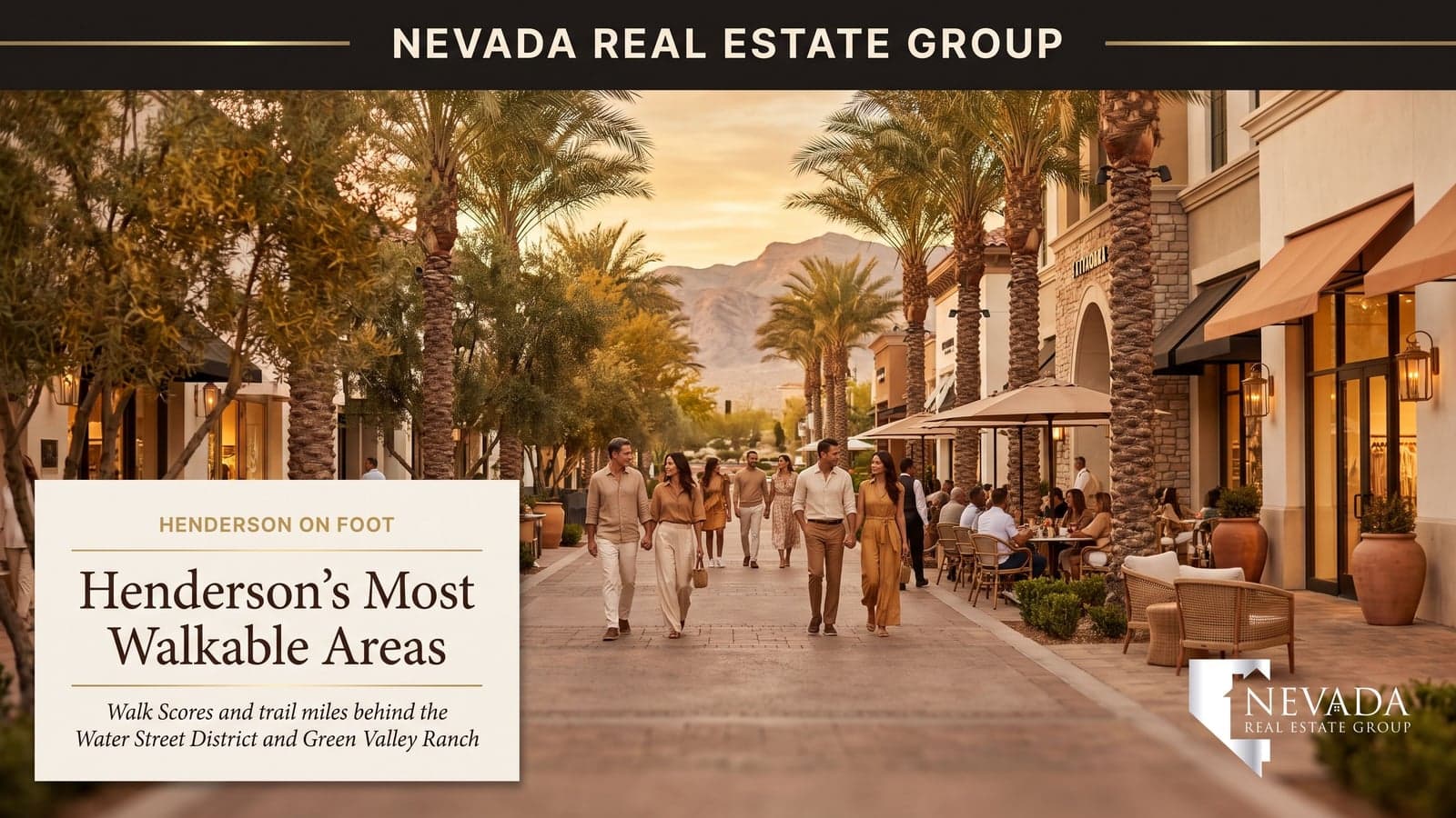 Most walkable neighborhoods in Henderson NV 2026 — open-air town center promenade with cafe patios and desert mountains at golden hour