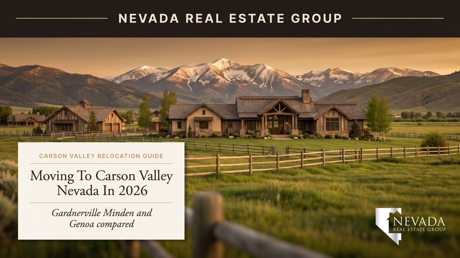 Moving to Carson Valley Nevada: 2026 Relocation Guide