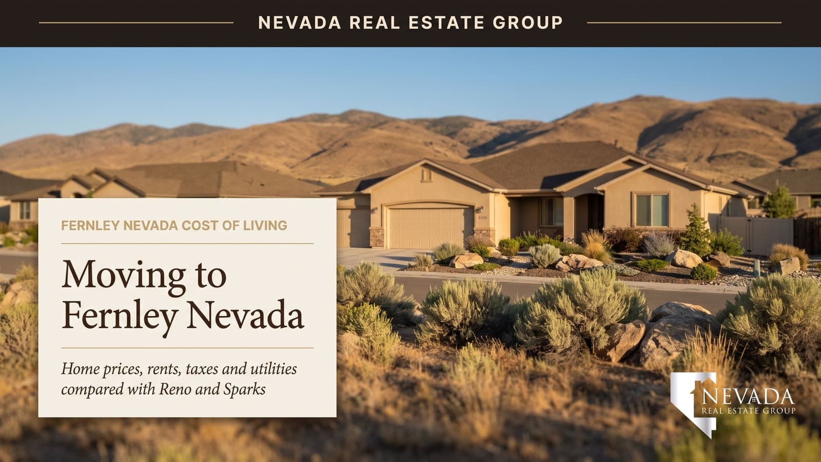 Single-story tan stucco home with desert landscaping below dry high-desert hills, cover for a Fernley Nevada cost of living and relocation guide