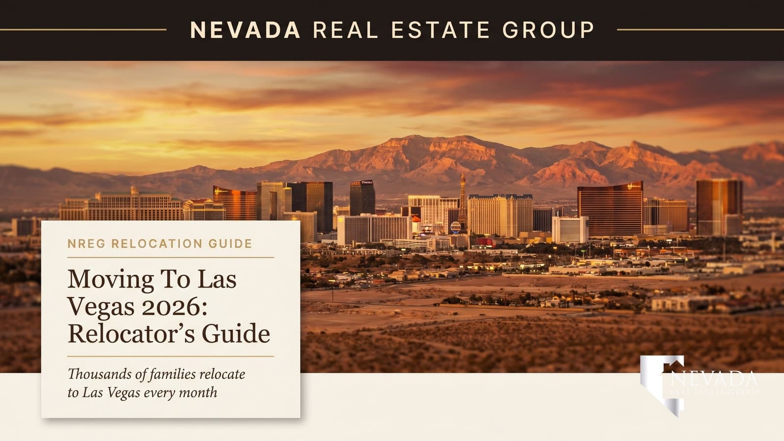 Moving to Las Vegas in 2026: What Relocators Need to Know — Las Vegas real estate