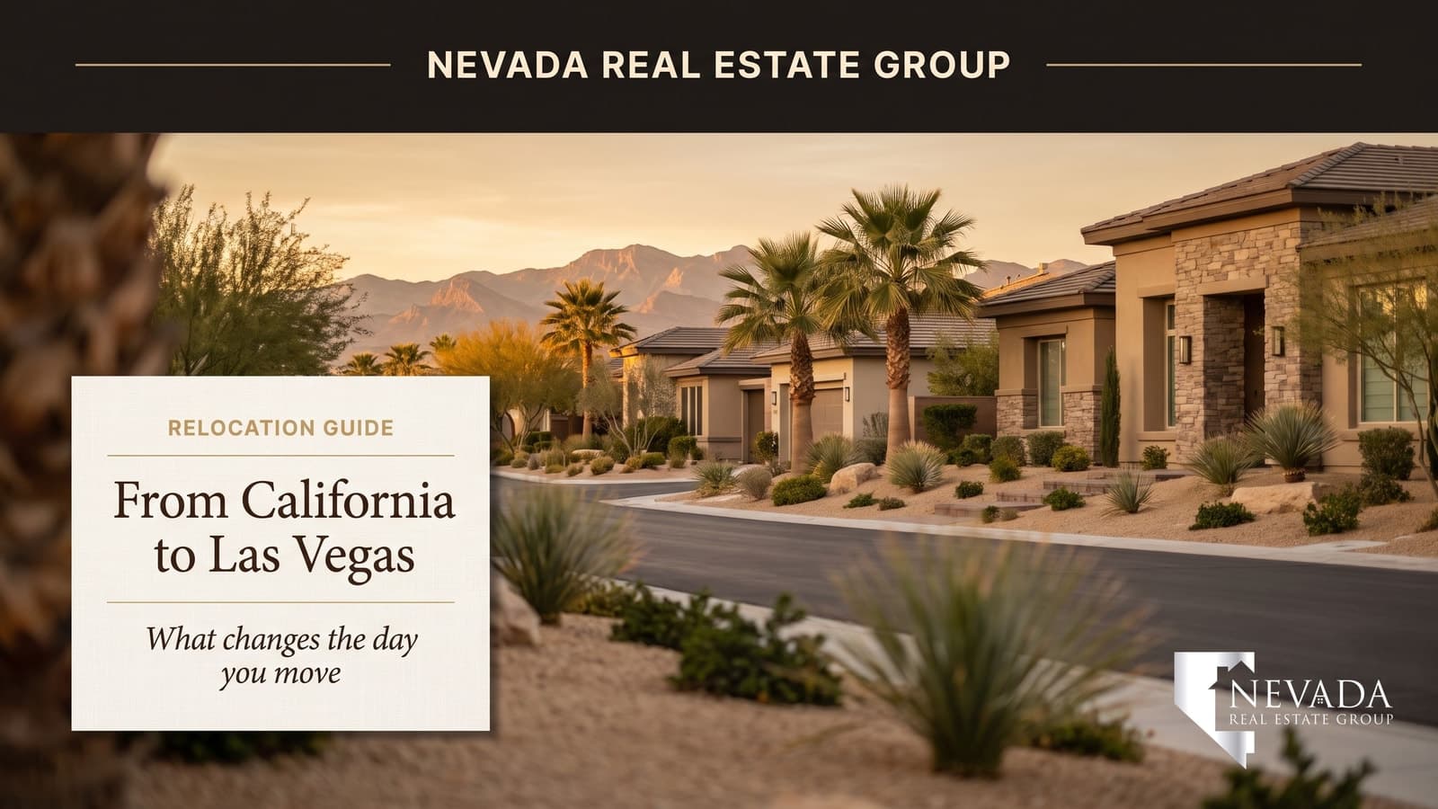Moving to Las Vegas from California 2026 guide cover showing a moving truck parked at a desert-modern Las Vegas home