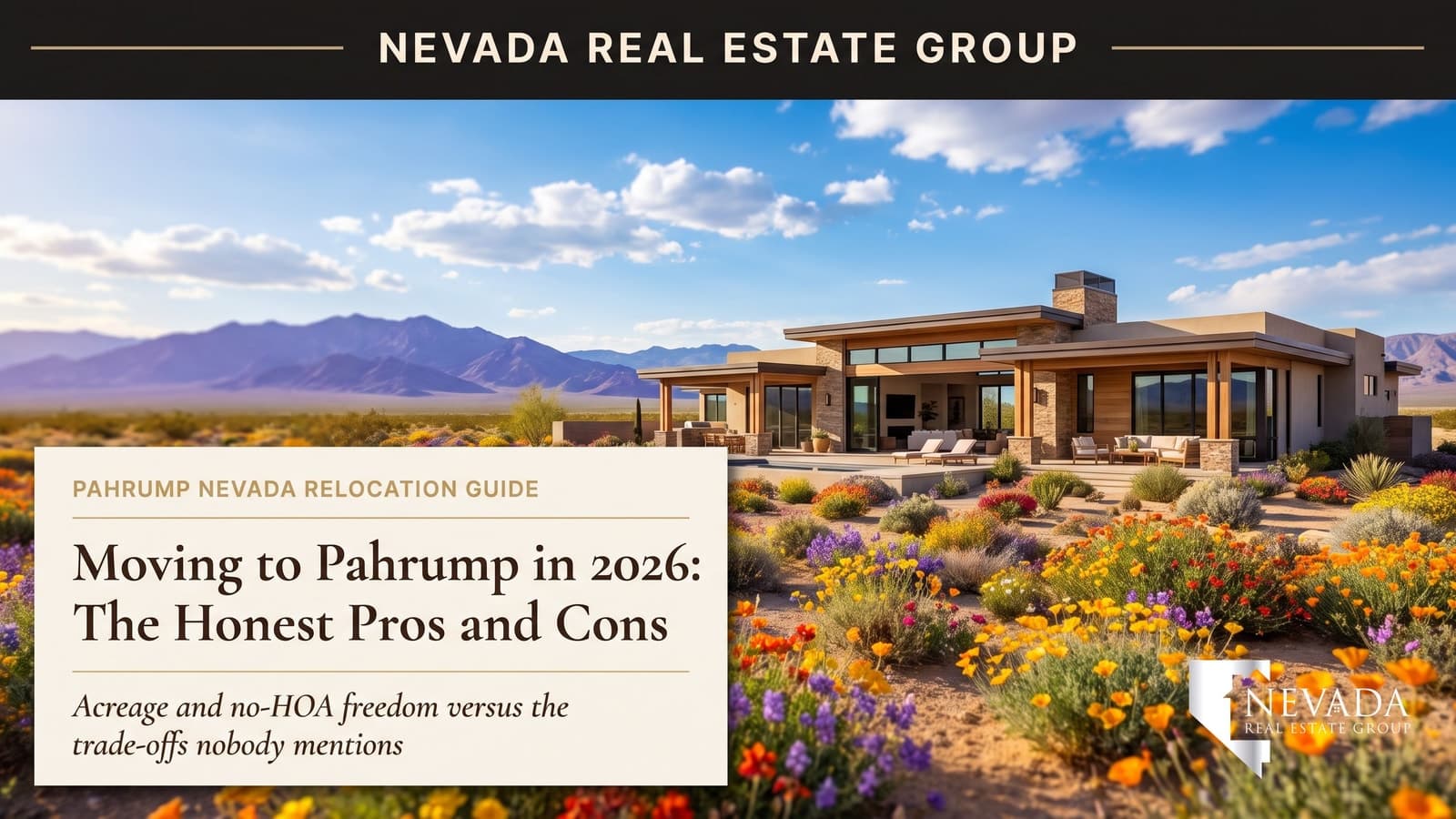 Sunny acre-lot ranch home with blooming desert wildflowers and mountain views representing the pros and cons of moving to Pahrump Nevada in 2026