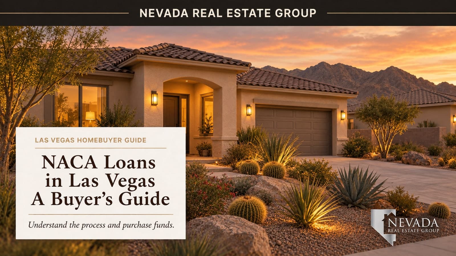 NACA Home Loans in Las Vegas: Requirements, Timeline and What Buyers Still Pay