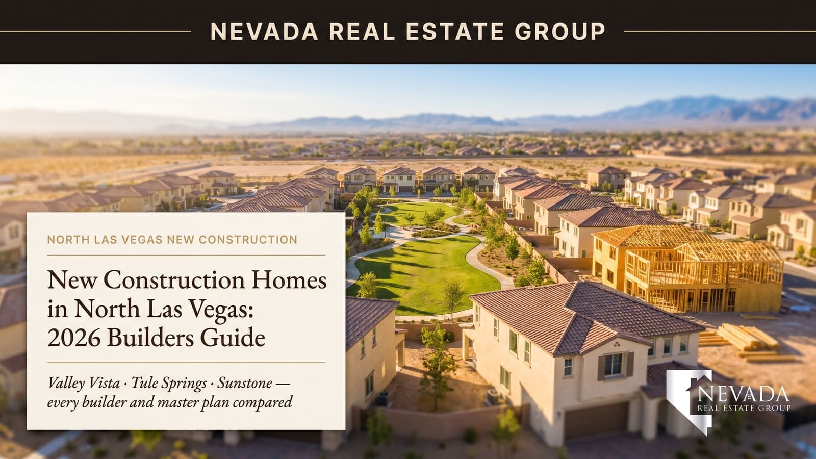 New construction homes in North Las Vegas Nevada 2026 — framed two-story houses beside finished stucco models in a master-planned community with a green park and mountain views