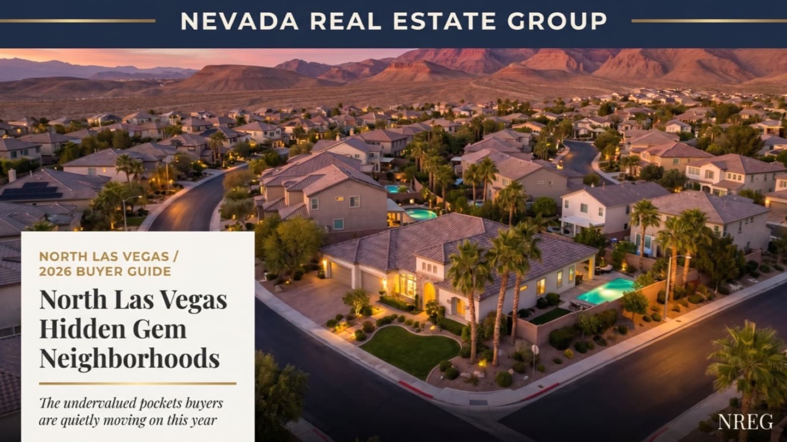 North Las Vegas Hidden Gem Neighborhoods 2026 Buyer Guide