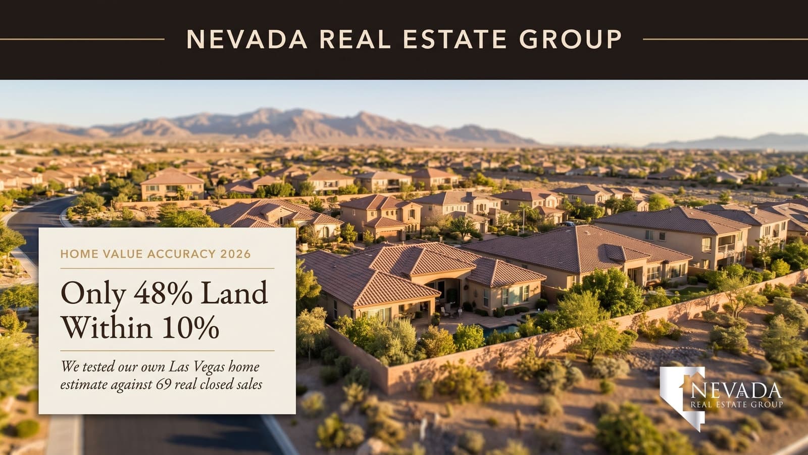 Las Vegas suburban neighborhood aerial illustrating online home value estimate accuracy 2026 — Nevada Real Estate Group measured analysis