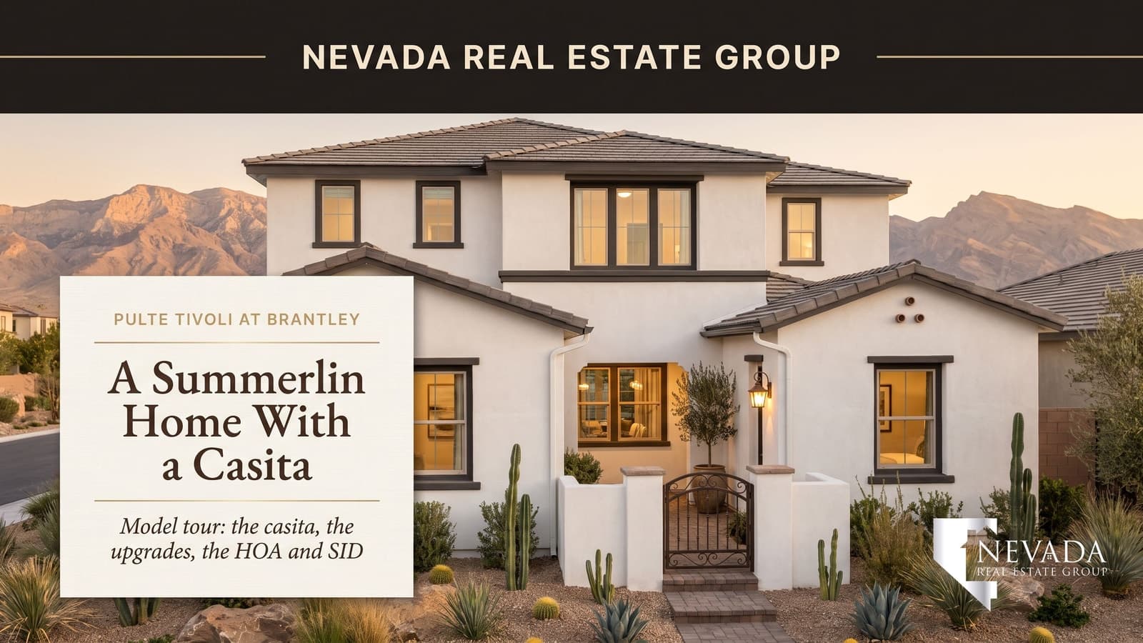 Editorial cover for the Pulte Tivoli at Brantley model tour in Summerlin, Las Vegas: a two-story stucco home with a gated courtyard and desert landscaping at golden hour