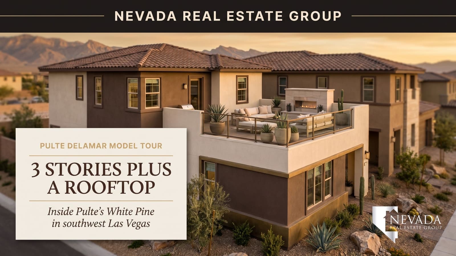 Pulte White Pine model at Delamar: a three-story southwest Las Vegas new-construction home with a rooftop deck