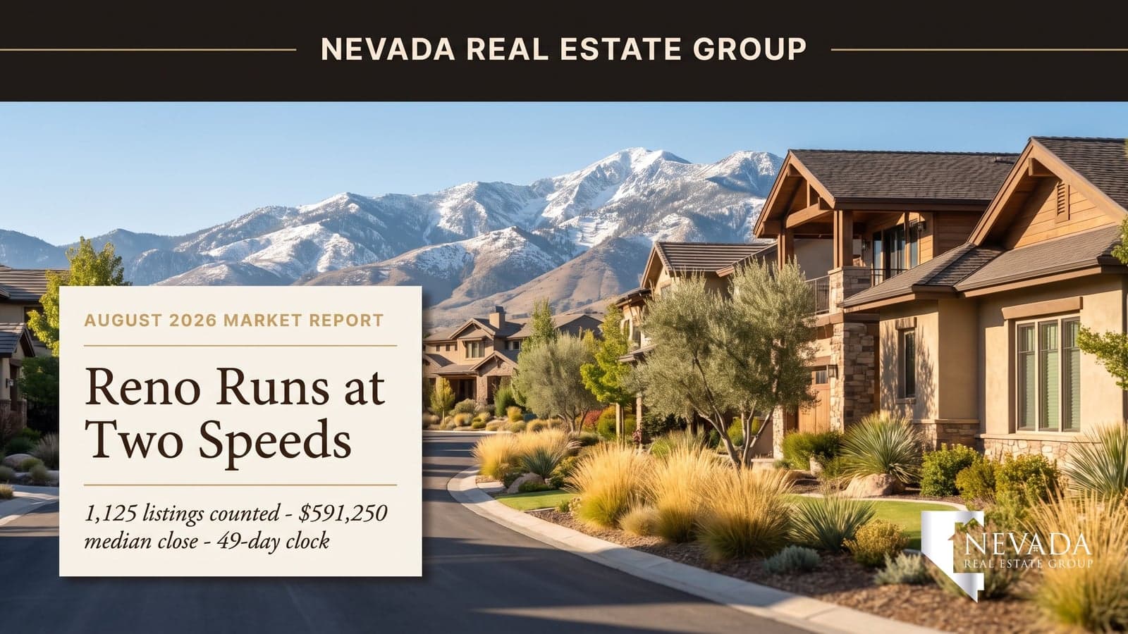 Reno Nevada neighborhoods against the Sierra foothills in the August 2026 housing market