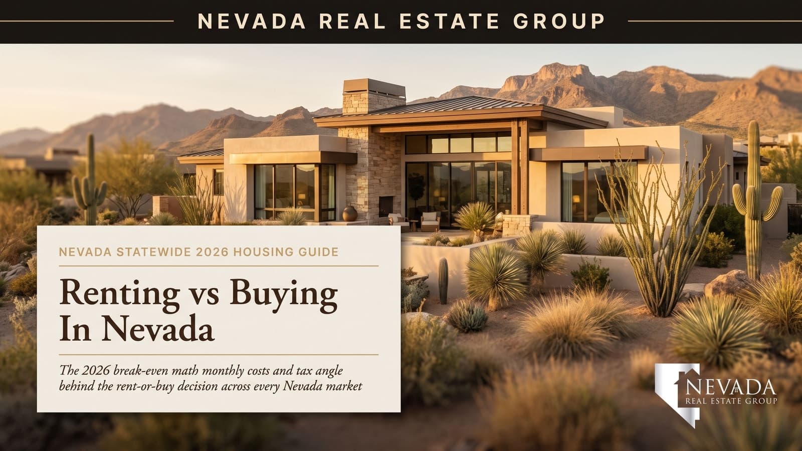 Nevada home at golden hour — renting vs buying a house in Nevada 2026 guide