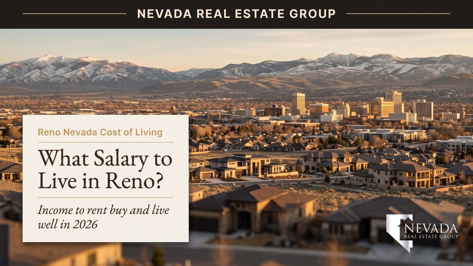Reno Nevada and the Truckee Meadows with the Sierra Nevada beyond — salary needed to live in Reno 2026