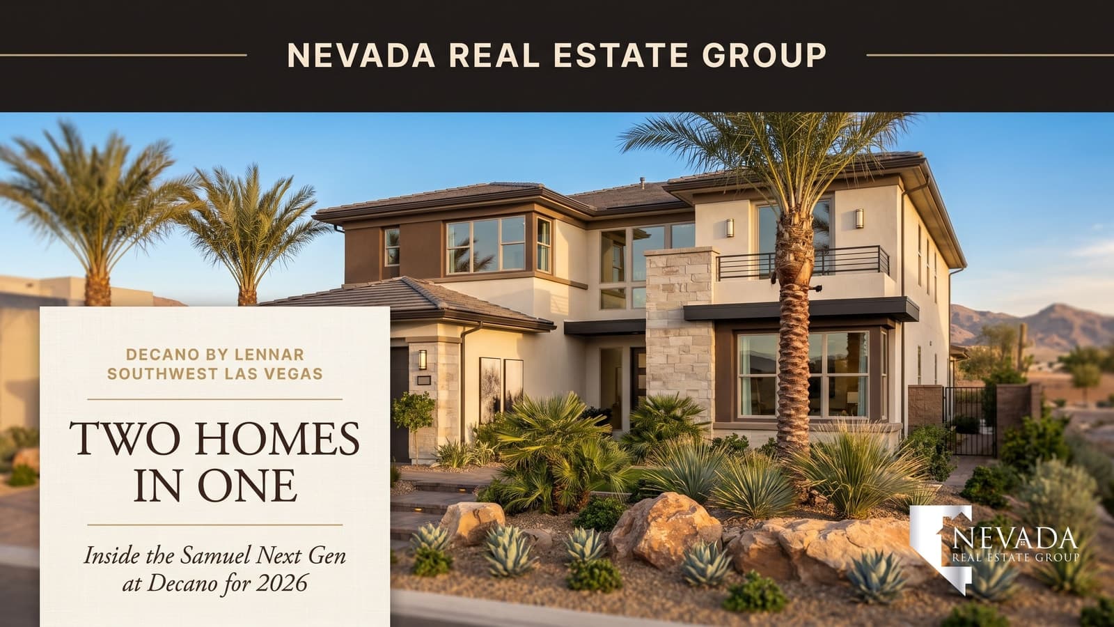 The Samuel Next Gen two-story home at Decano by Lennar in Southwest Las Vegas 89141 — a home within a home for multigenerational living, 2026