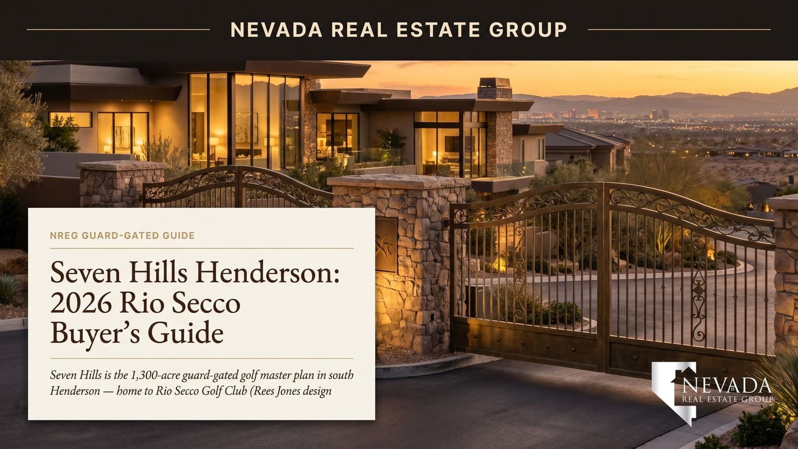 Seven Hills Henderson Nevada guard-gated master plan aerial at golden hour with Rio Secco Golf Club fairways and Las Vegas Strip on the distant horizon