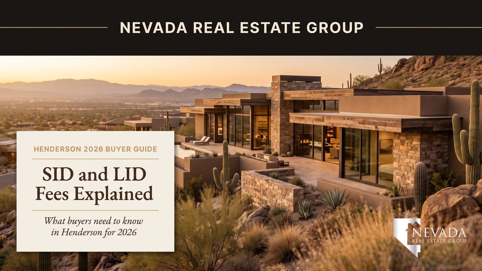 SID and LID fees on Henderson Cadence and Inspirada new construction homes — Nevada Real Estate Group buyer guide