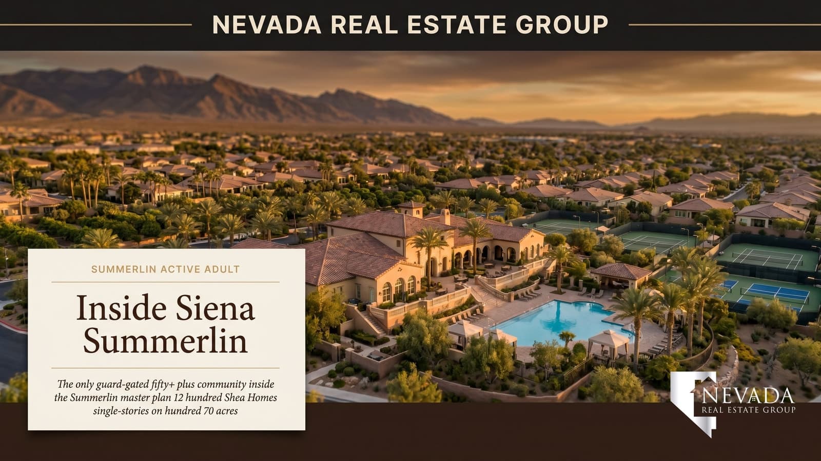 Siena Summerlin 55-plus active adult guard-gated community with single-story Mediterranean homes mature desert landscaping and the Spring Mountains visible in the distance at golden hour