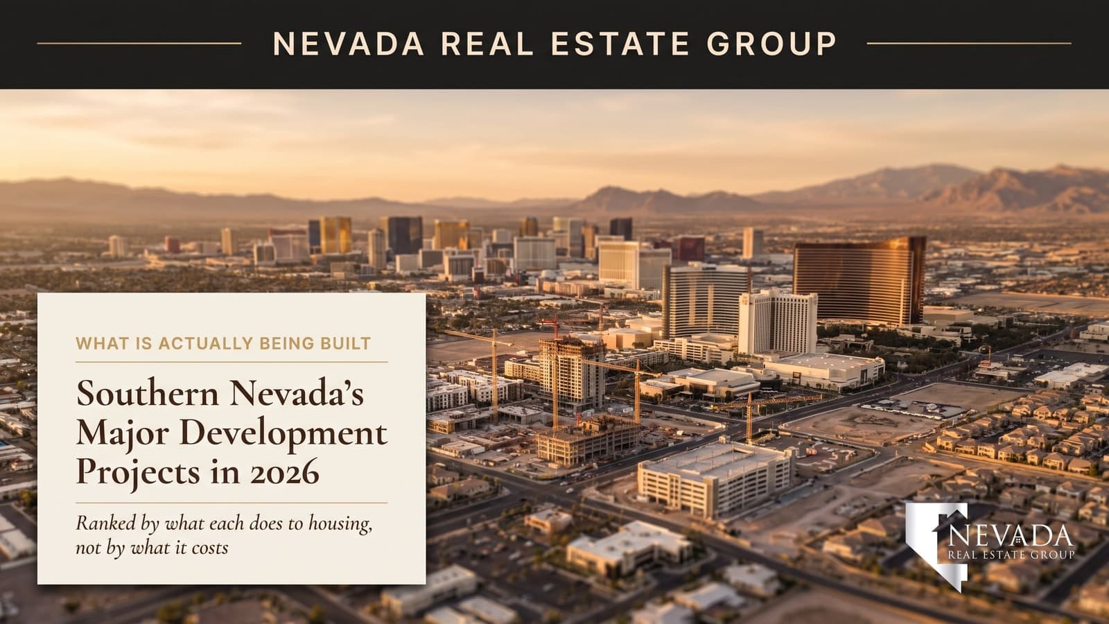 Construction across the Las Vegas valley in 2026, including the Athletics ballpark, Brightline West corridor and Apex industrial development reshaping Southern Nevada