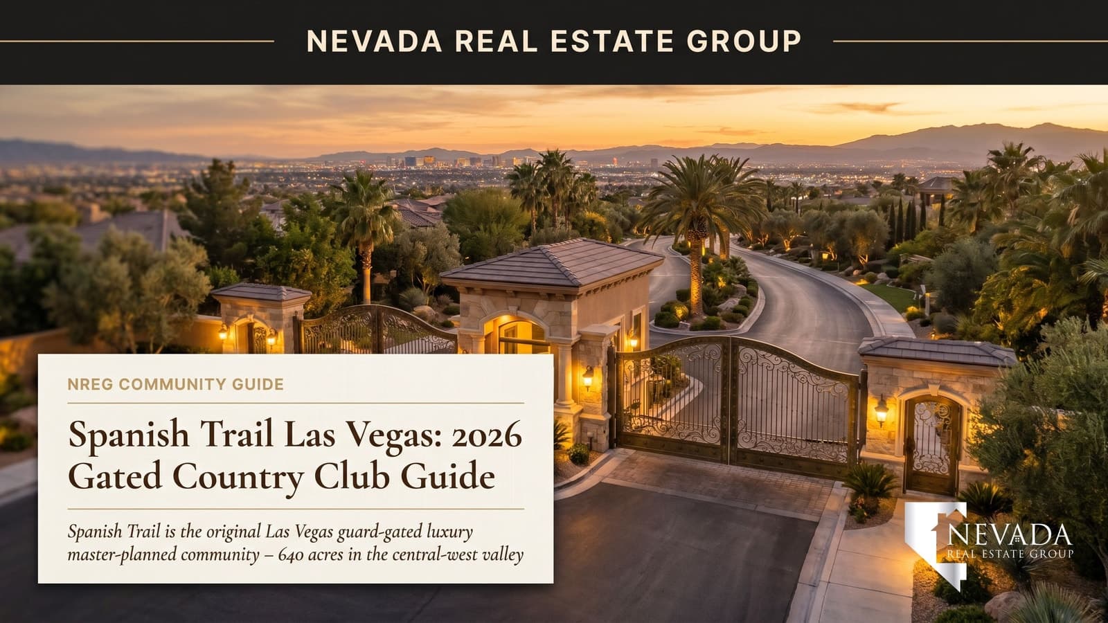 Spanish Trail Las Vegas guard-gated luxury master plan aerial at golden hour with the 27-hole Robert Trent Jones Sr. country club fairways and Mediterranean estate homes