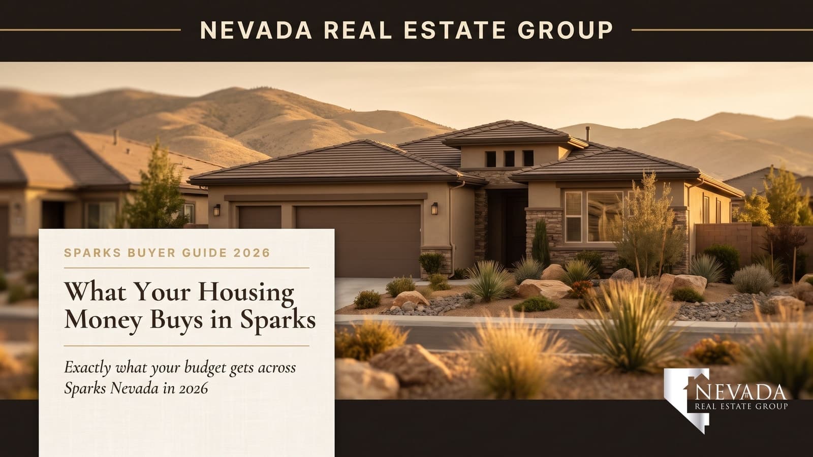 Sparks Nevada: What Your Housing Money Buys 2026