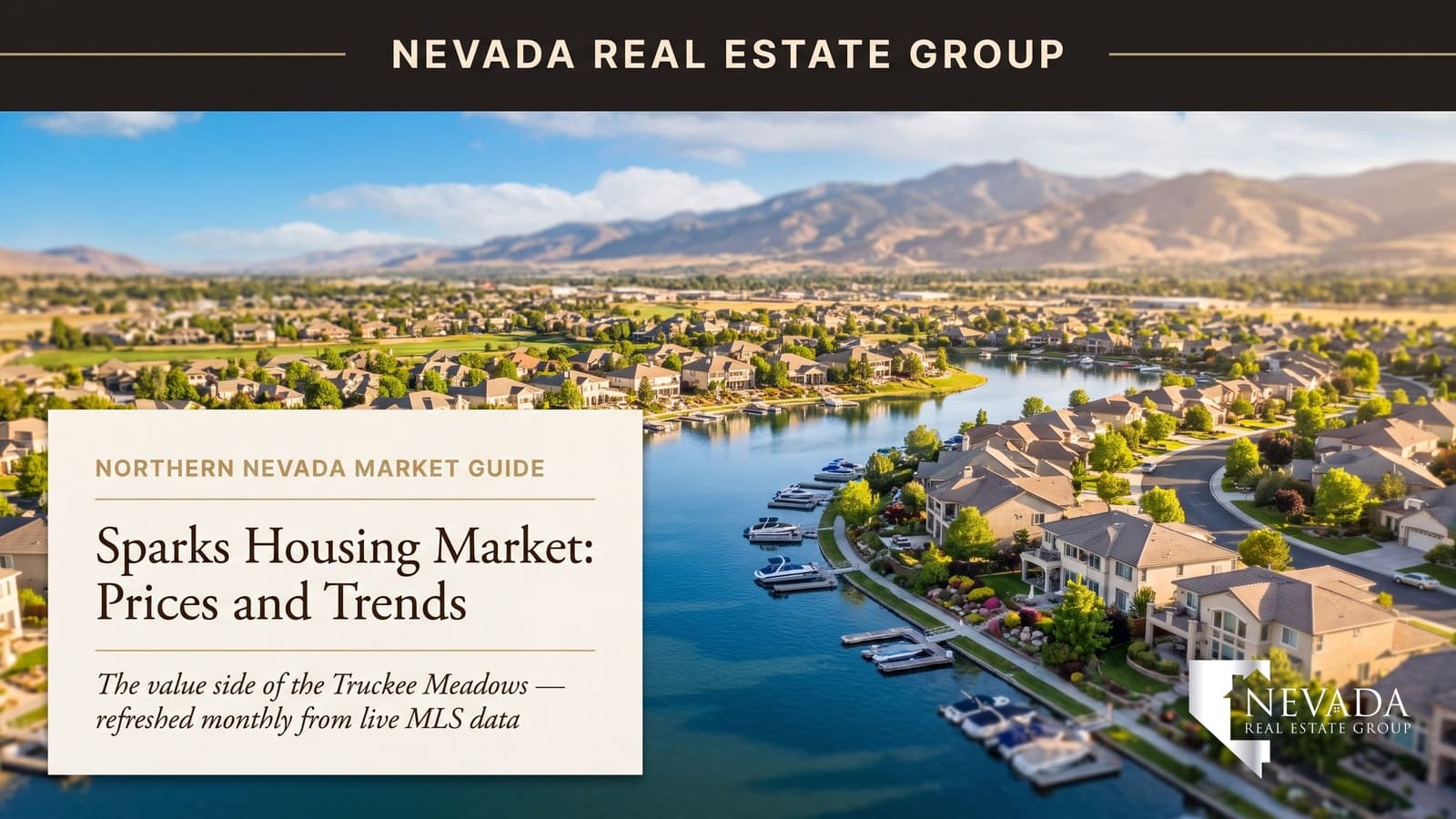 Sparks NV housing market — aerial view of Sparks Nevada marina-side neighborhoods against the Sierra Nevada with median home price, inventory, and days-on-market trends