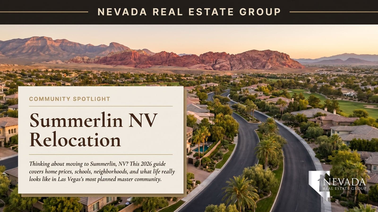 Summerlin NV Relocation Guide 2026 — Las Vegas real estate