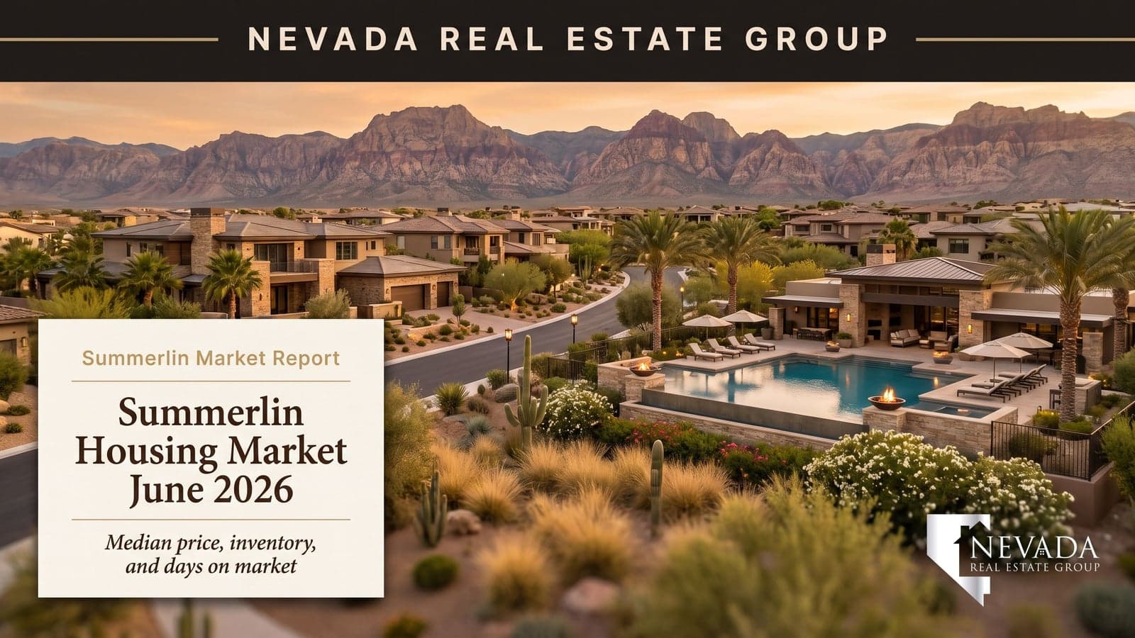 Summerlin Real Estate Market Report June 2026: median sold price $537,500 at $327 per square foot with Red Rock Canyon backdrop — Summerlin real estate