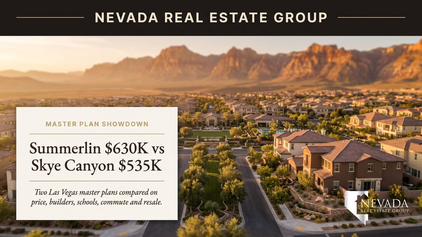 Aerial view of a Las Vegas master-planned community at golden hour with tree-lined parkways, new stucco homes and the Spring Mountains behind, comparing Summerlin and Skye Canyon home prices in 2026