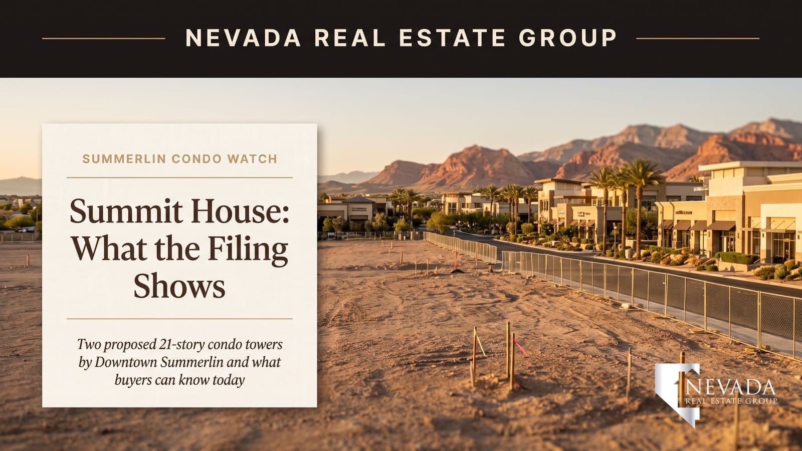 Summit House Summerlin High-Rise Condos: What the Filing Shows