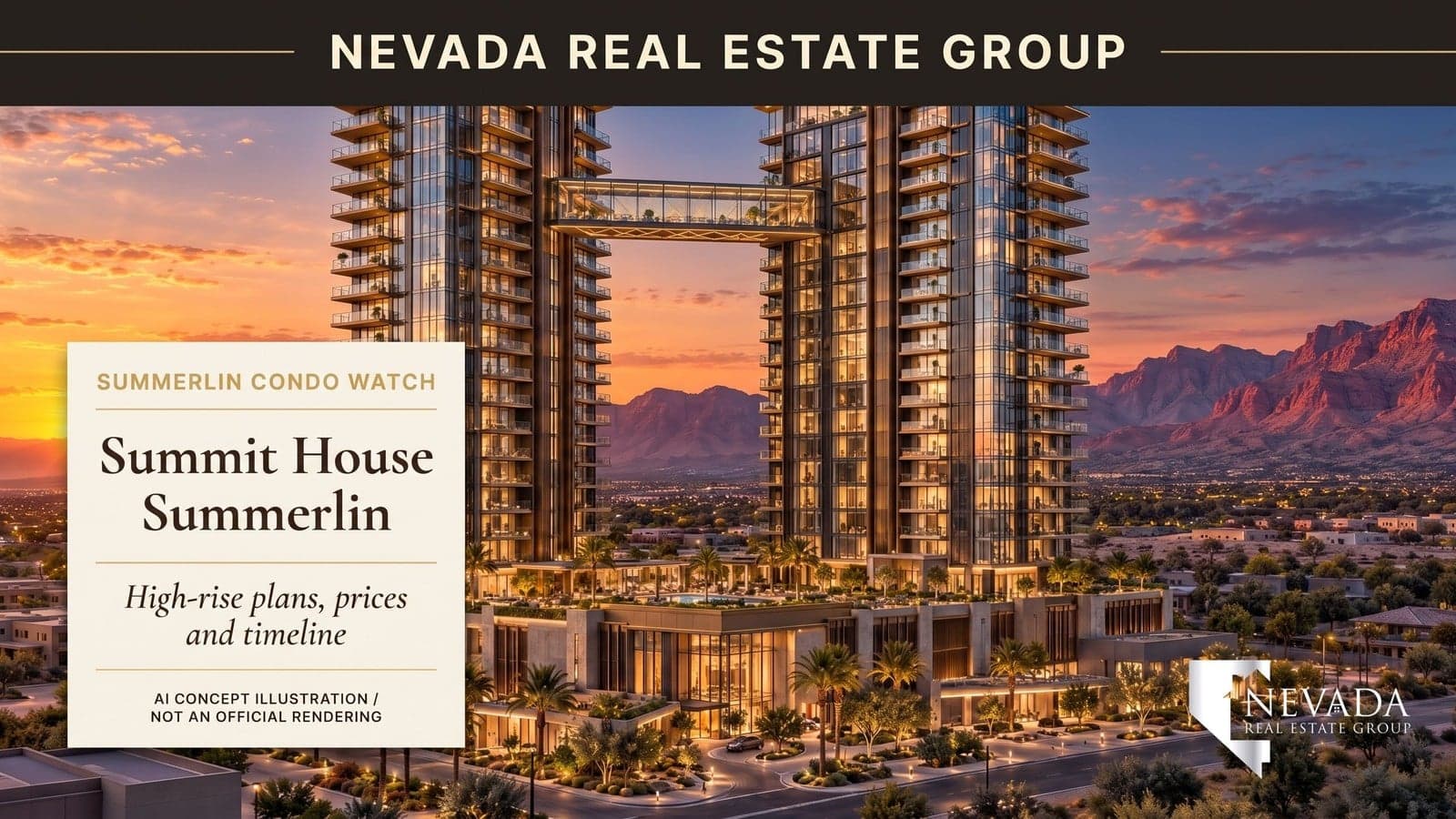 Summit House Summerlin: High-Rise Plans, Prices and Timeline