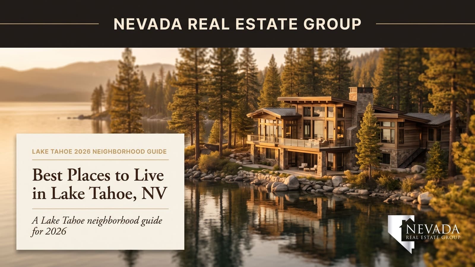 Lake Tahoe Nevada shoreline at sunrise — best places to live in Lake Tahoe NV 2026 community guide