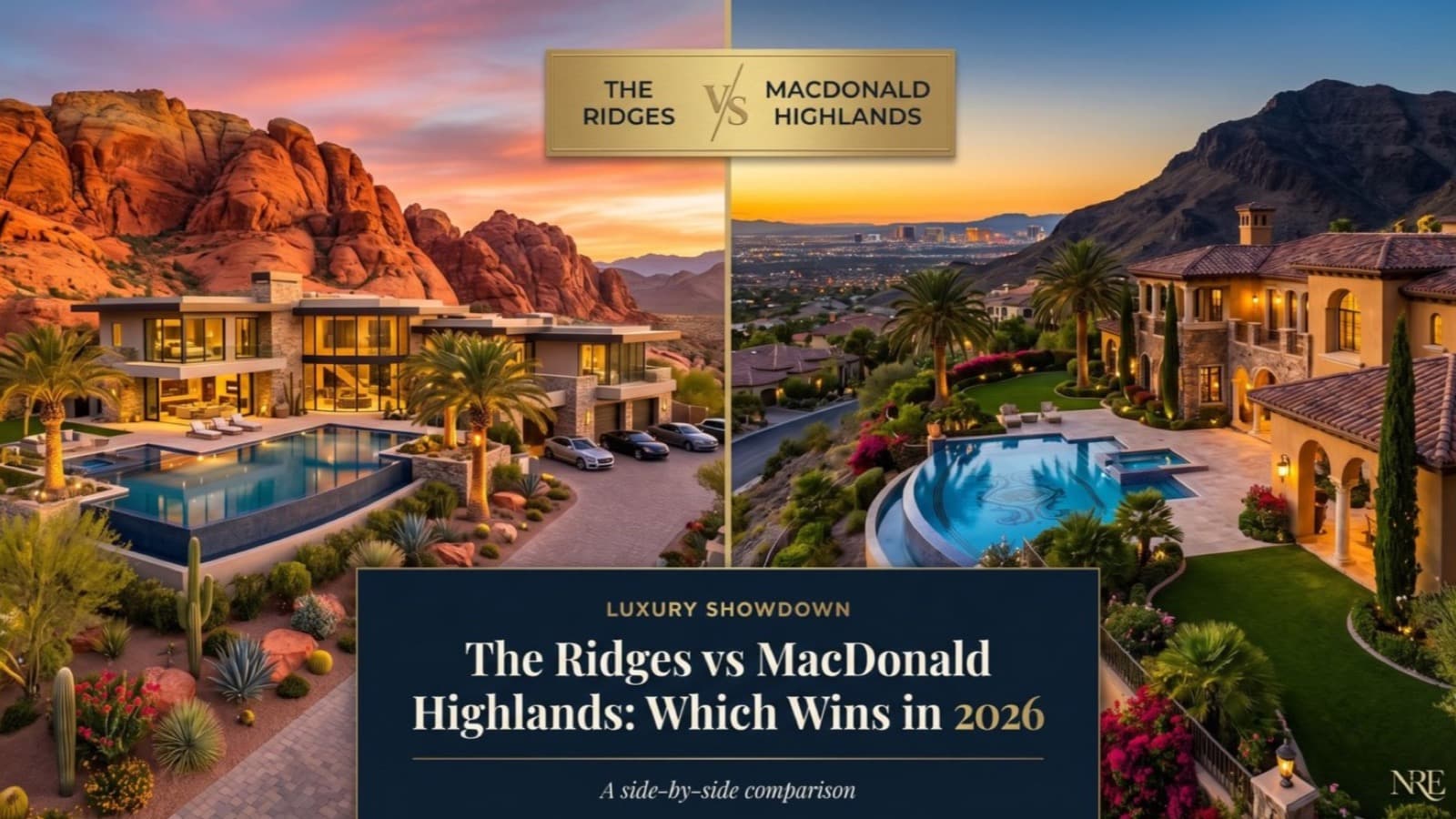 The Ridges vs. MacDonald Highlands: Which Wins in 2026?