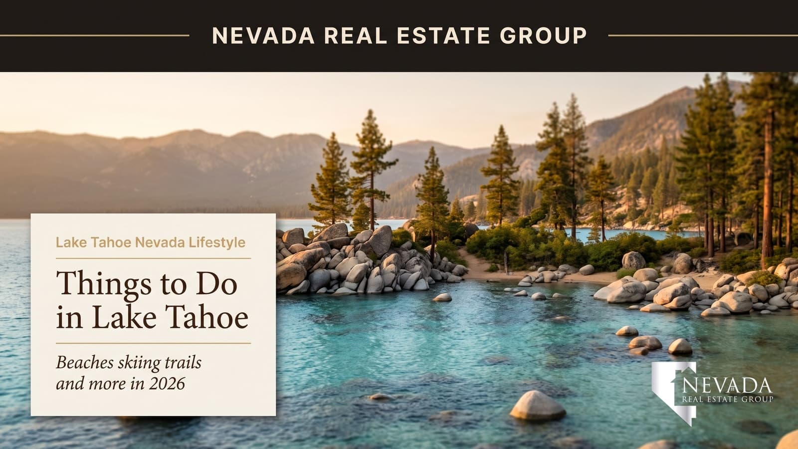 Sand Harbor on the Nevada shore of Lake Tahoe at golden hour — best things to do in Lake Tahoe 2026