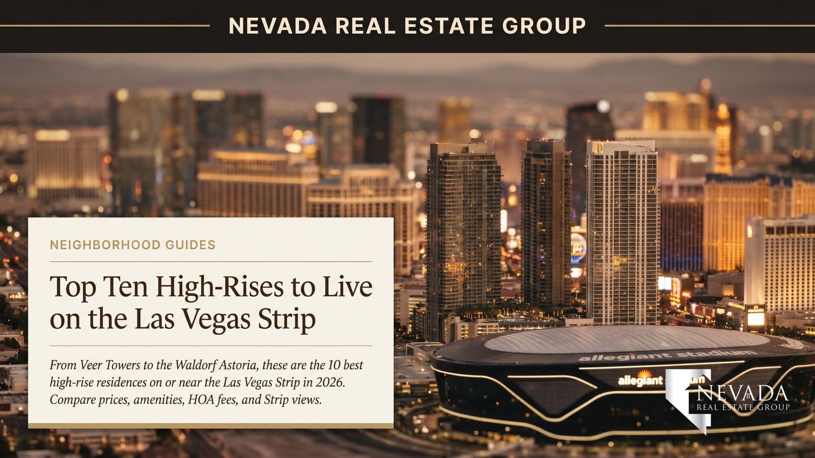 Top 10 High-Rises to Live on the Las Vegas Strip in 2026 — Las Vegas real estate