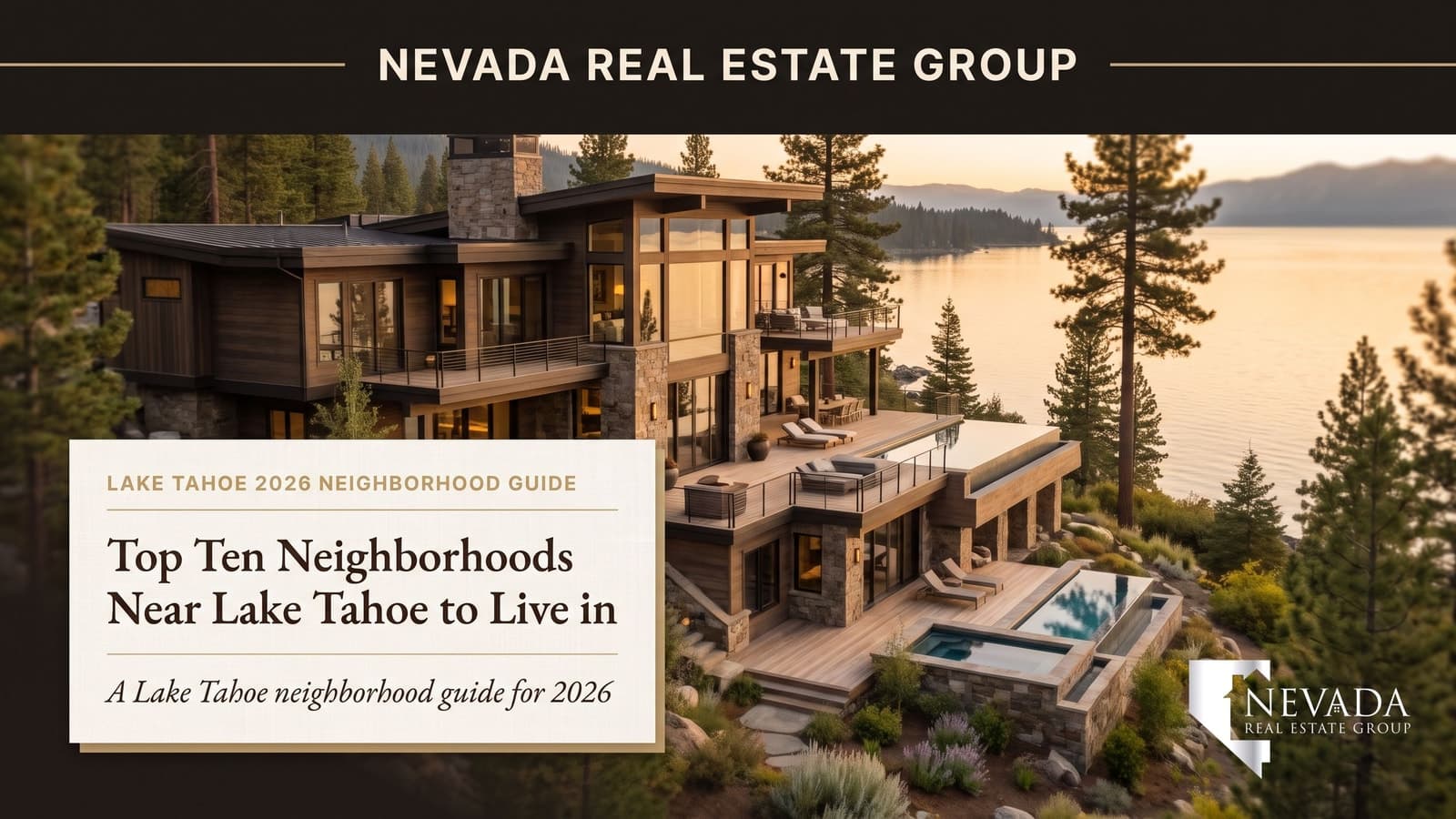 Aerial view of Lake Tahoe shoreline with mountain peaks and pristine blue water — top neighborhoods near Lake Tahoe Nevada 2026