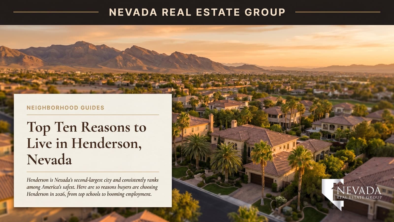 Top 10 Reasons to Live in Henderson, Nevada in 2026 — Las Vegas real estate