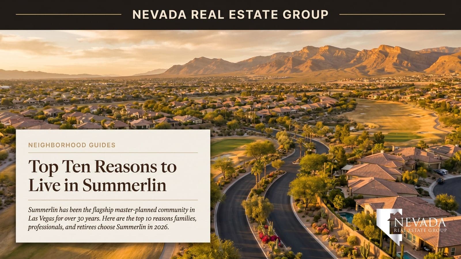 Top 10 Reasons to Live in Summerlin in 2026 — Las Vegas real estate