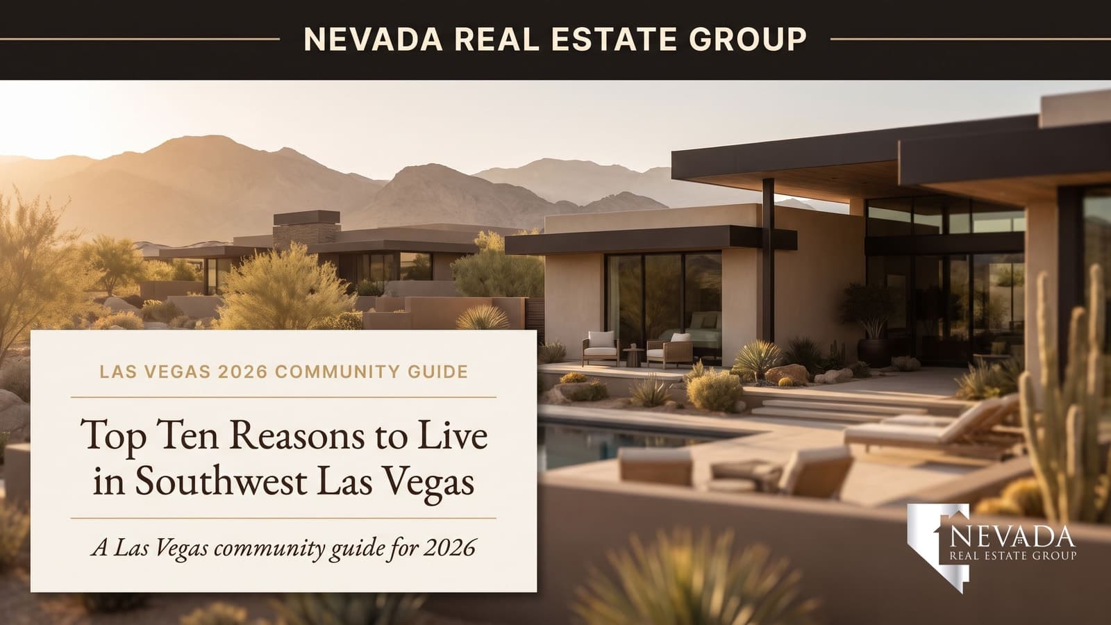 Top 10 Reasons to Live in Southwest Las Vegas