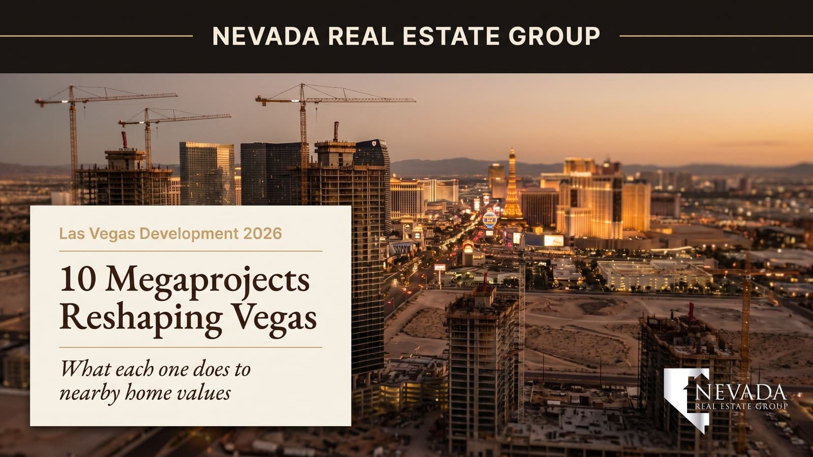 Top 10 Las Vegas Megaprojects That Will Change America in 2026 — Las Vegas real estate