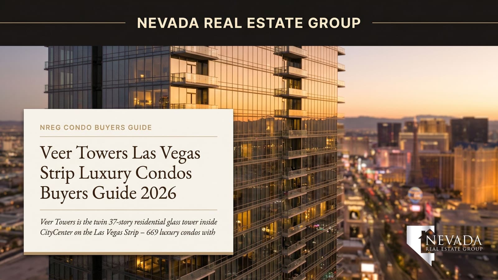 Veer Towers Las Vegas Strip Luxury Condos Buyers Guide 2026
