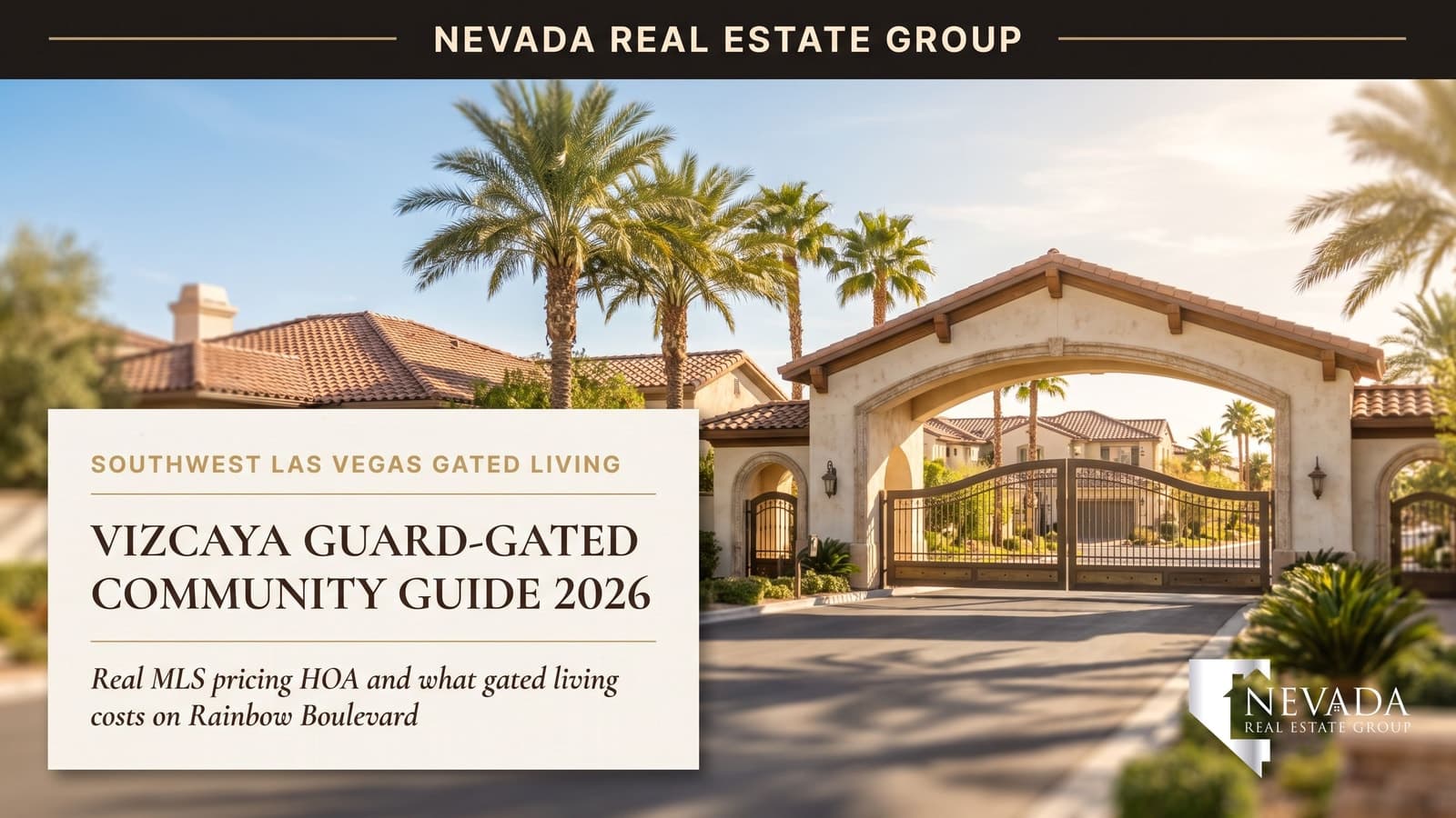 Gated Mediterranean-style condominium community entrance in southwest Las Vegas with palm trees, representing the Vizcaya community guide for 2026