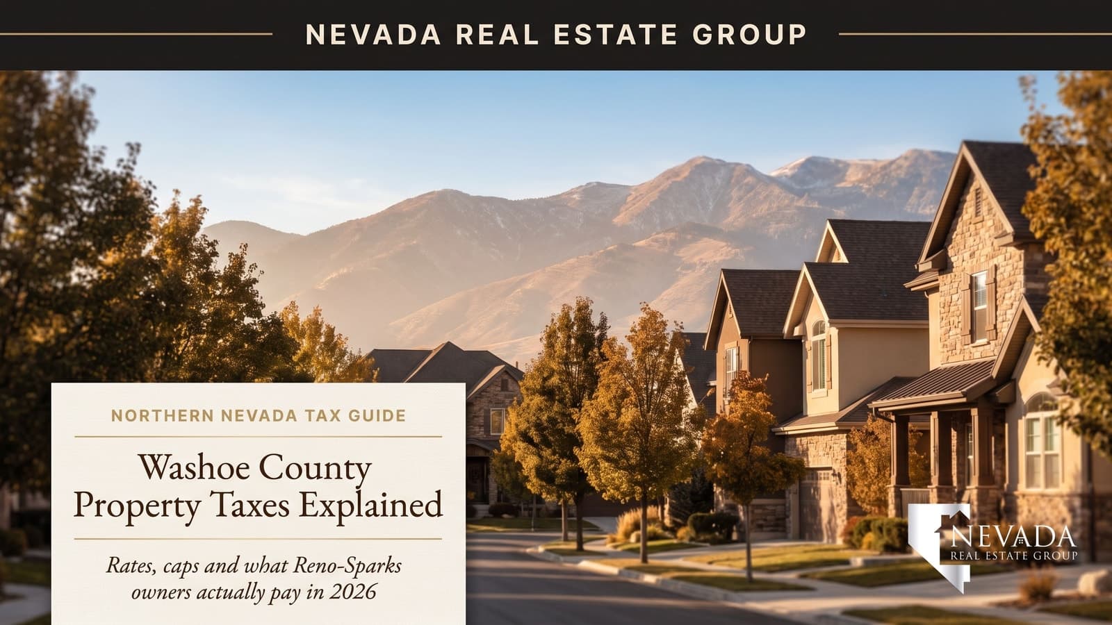 Reno Nevada neighborhood homes whose Washoe County property taxes are calculated on depreciated replacement cost in 2026