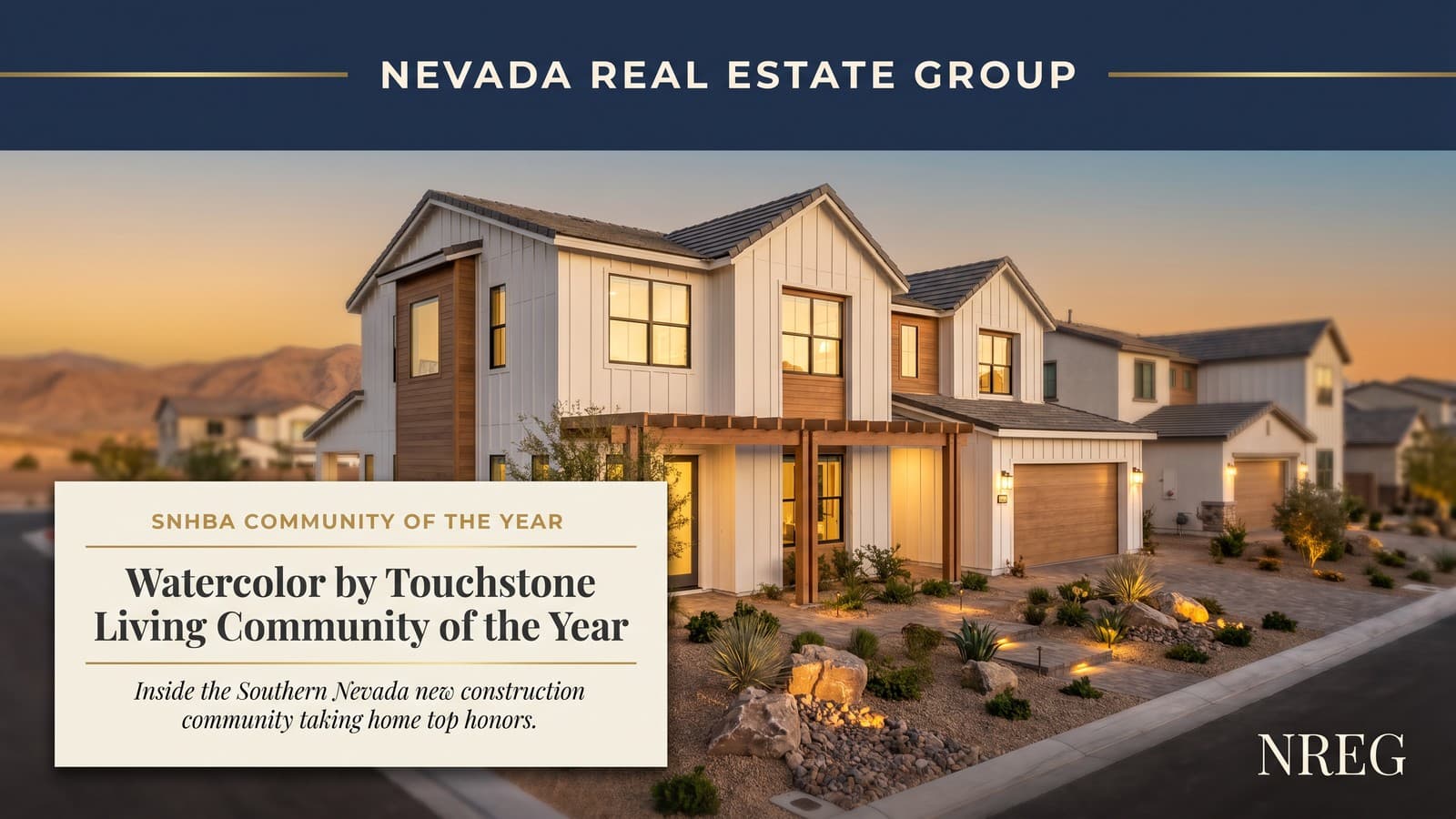 Watercolor by Touchstone Living SNHBA Community of the Year 2025 Las Vegas — Nevada Real Estate Group buyer guide