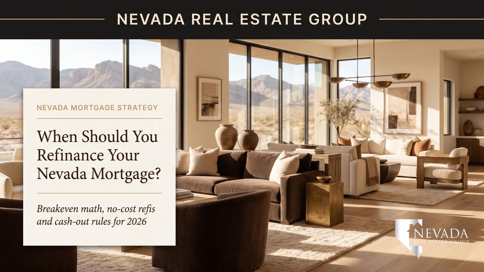 Nevada homeowner reviewing mortgage refinance breakeven math at home with desert mountain views in 2026