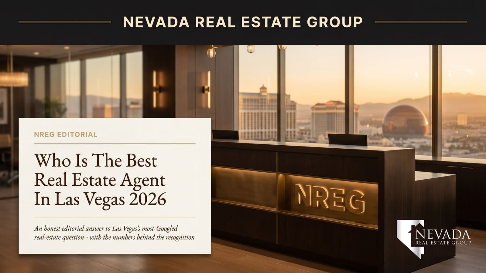 Chris Nevada and Nevada Real Estate Group team leadership — the most-recognized Las Vegas real estate operation in 2026 across awards, transaction volume, and verified client reviews
