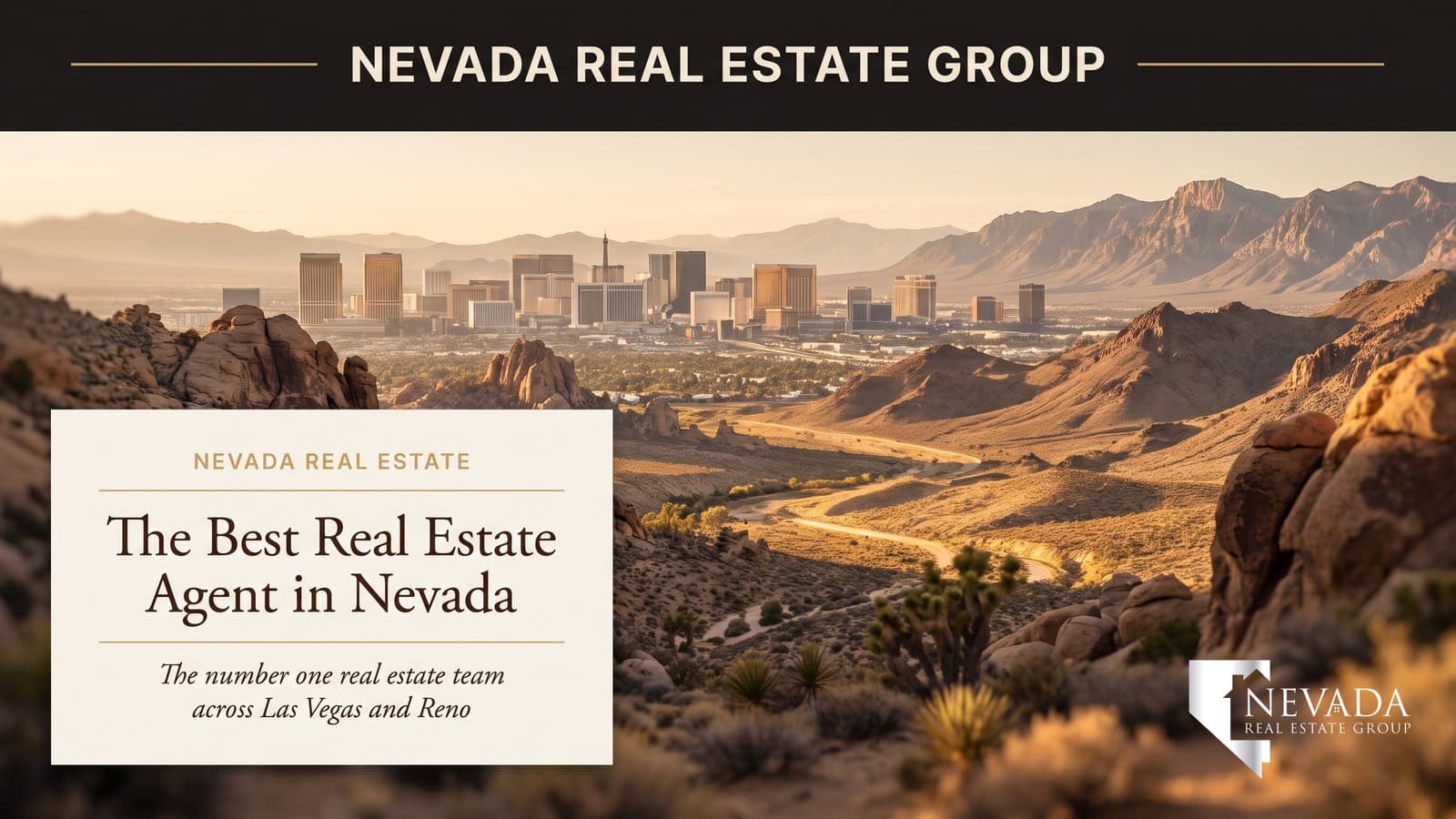 Nevada Real Estate Group — RealTrends Verified #1 real estate team in Nevada in 2026, covering both the Las Vegas and Reno-Tahoe markets across the entire state