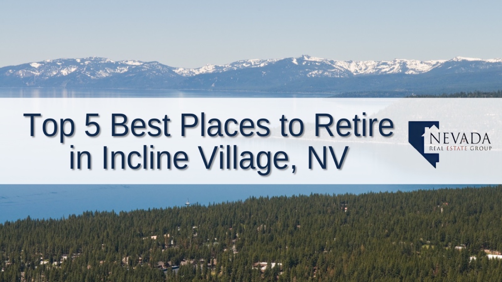 Lake Tahoe Nevada waterfront near Reno, a Northern Nevada draw for buyers choosing where to live in 2026