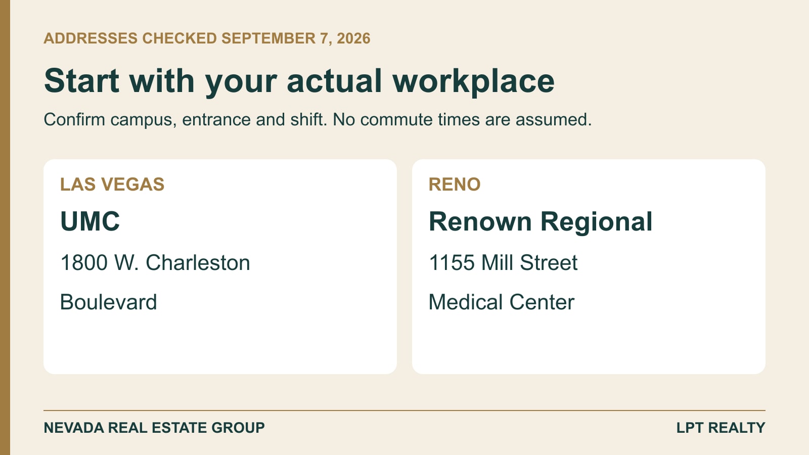 Verified workplace reference addresses: UMC at 1800 West Charleston Boulevard in Las Vegas and Renown Regional at 1155 Mill Street in Reno