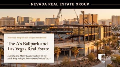 The A's Ballpark and Las Vegas Real Estate: 2026 Guide