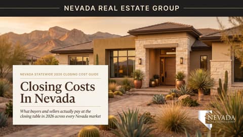 Closing Costs in Nevada: 2026 Buyer & Seller Guide