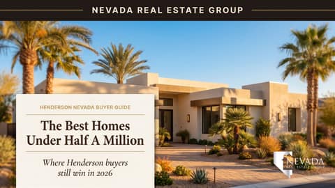 Best Homes Under $500K in Henderson, Nevada (2026 Guide)