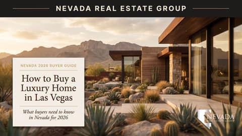 How to Buy a Luxury Home in Las Vegas: 2026 Guide
